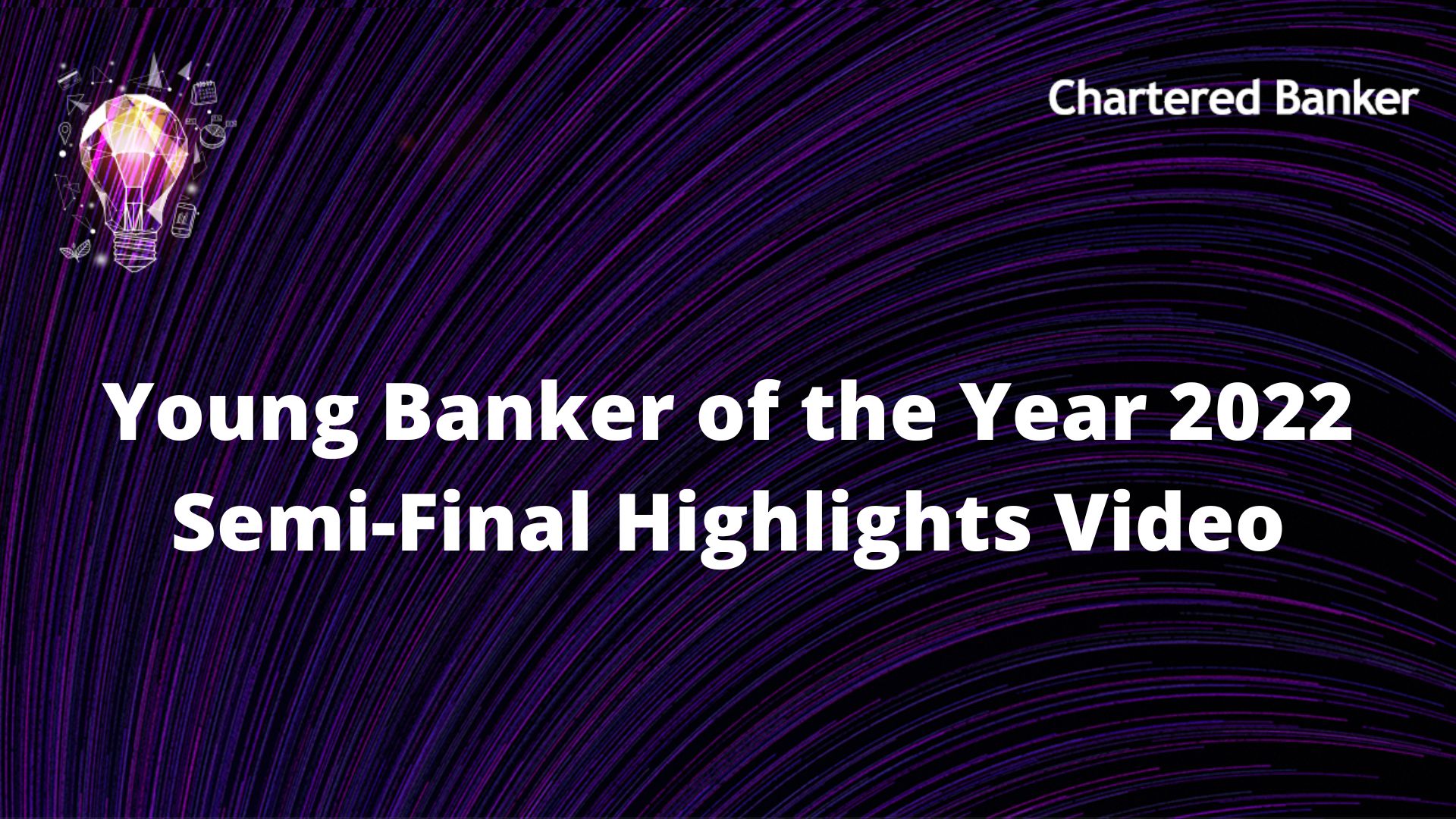 Young Banker of the Year 2022 - Semi-Final Highlights 