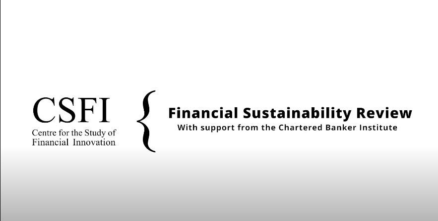 Sustainable Finance Review: Ben Caldecott (Oxford), Freddie Woolfe & Olivier al-Khatib - CSFI